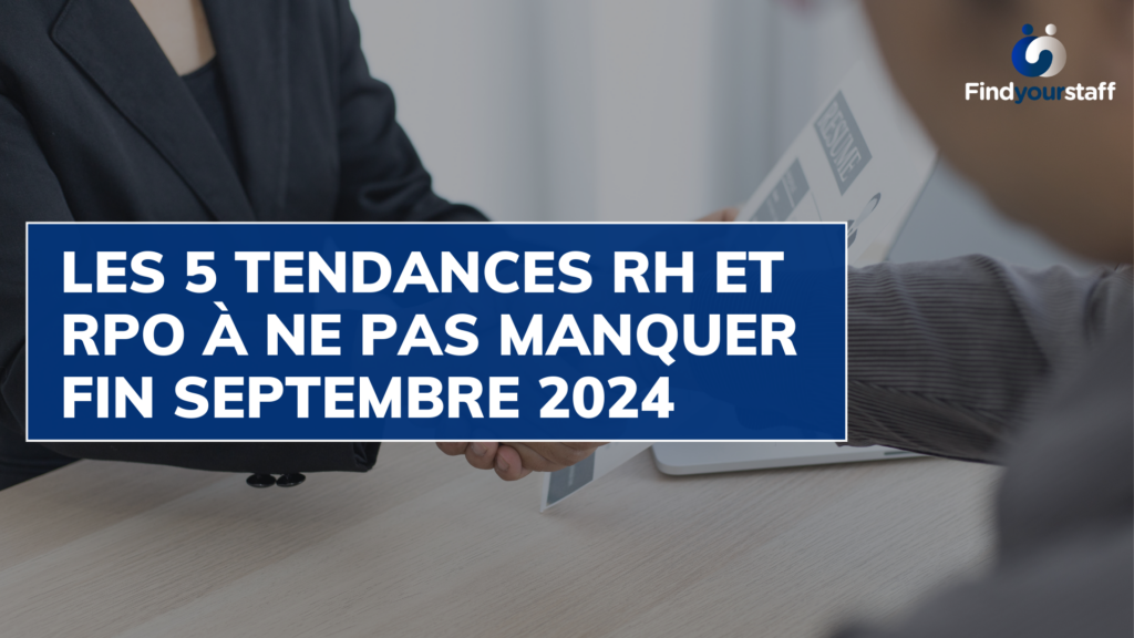 Image avec titre article : les 5 tendances RH et RPO à ne pas manquer fin septembre