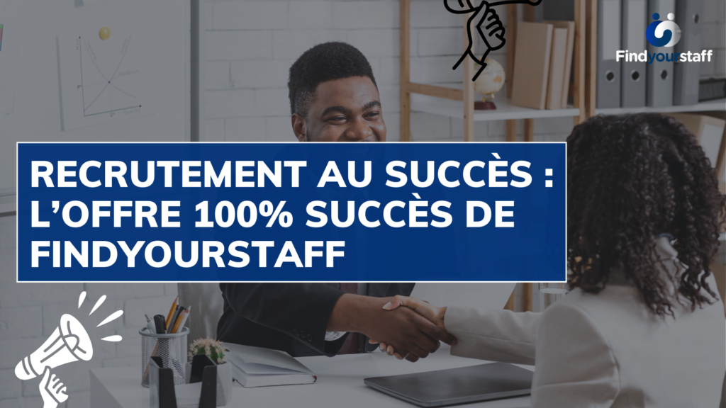 Illustration article "recrutement au succès : l'offre 100% succès de FYS"