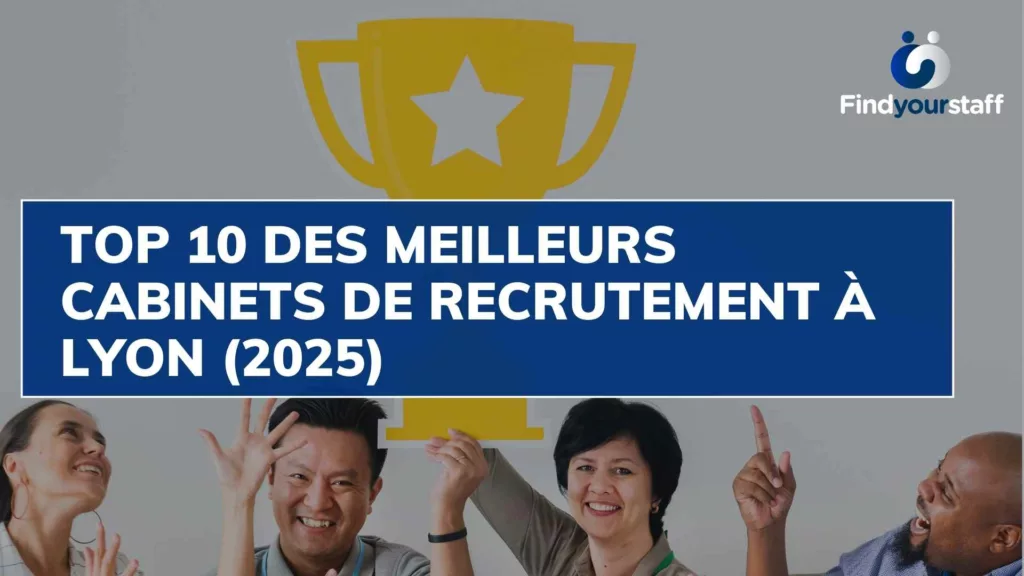 Équipe de recruteurs en réunion dans des bureaux modernes à Lyon, illustrant un comparatif des meilleurs cabinets de recrutement à Lyon.